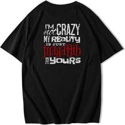 BRZ COLLECTION Oversize Unisex I'm Not Crazy T-shirt B-24-01-130